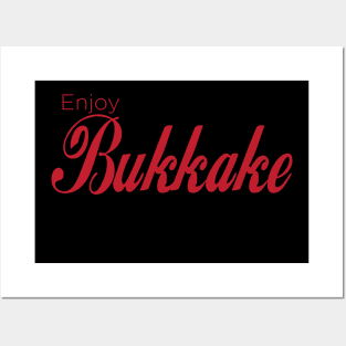 Enjoy Bukkake Posters and Art